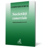 Societati comerciale. Solutii profesionale de la A la Z, C.H. Beck