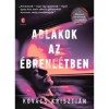 Ablakok az &eacute;brenl&eacute;tben - Kov&aacute;cs Kriszti&aacute;n