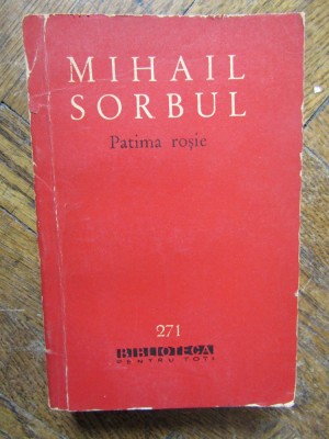 Mihail Sorbul - Patima rosie foto
