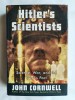 Hitler&#039;s Scientists - Science, War, and the Devils&#039;Pact, John Cornell, 2003