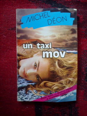 e1 Un taxi mov - Michel Deon foto