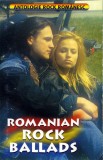 Romanian Rock Ballads - Caseta Audio Compilatie - Muzica Solo