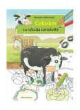 Colorăm cu văcuța Lieselotte - Paperback brosat - Alexander Steffensmeier - Nomina