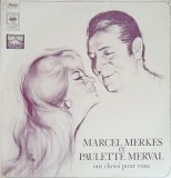 Disc vinil, LP. Ont Choisi Pour Vous-Marcel Merkes Et Paulette Merval-242866, CBS