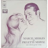 Disc vinil, LP. Ont Choisi Pour Vous-Marcel Merkes Et Paulette Merval-242866