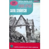 SATUL STRAVECHI - Romul Grecu (U110)