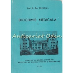 Biochimie Medicala I - L. Enescu