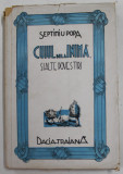 CUIUL DELA INIMA SI ALTE POVESTIRI de SEPTIMIU POPA , 1944 , COPERTA ORIGINALA