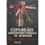 Florea Marin - Explorari morfofunctionale in medicina (Editia: 1981)
