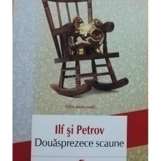 Ilf si Petrov - Douasprezece scaune (editia 2013)