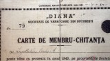 SOCIETATE DE VANATOARE DIN BUCURESTI ,,DIANA"/ PER.REGALISTA, CARTE DE MEMBRU-CHITANTA,SEMNATURA OLOGRAFA ION I.C.BRATIANU,STAMPILA SI TIMBRU SEC