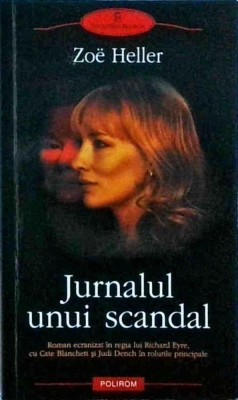 Zoe Heller - Jurnalul unui scandal foto