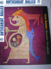 Victor BRAUNER -Surrealist hieroglyphs (album de arta) foto