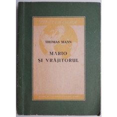 Mario si vrajitorul &ndash; Thomas Mann