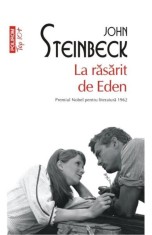 La rasarit de Eden - John Steinbeck, Polirom