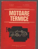 C9292 MOTOARE TERMICE - BATAGA, ZATREANU, TANASE, DASCALESCU, CARAMAVRU