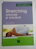 STRETCHING ORIUNDE SI ORICAND - BOB ANDERSON