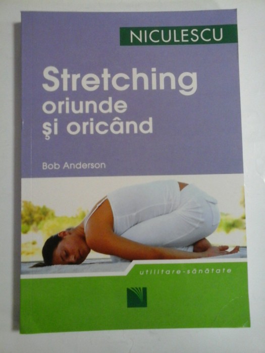STRETCHING ORIUNDE SI ORICAND - BOB ANDERSON