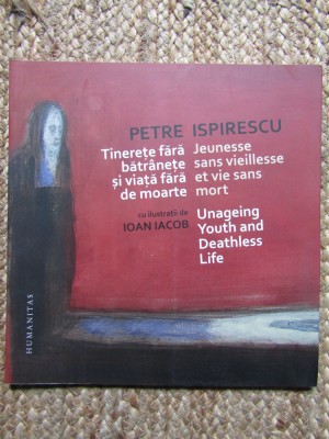 Petre Ispirescu - Tinerete fara batranete si viata fara de moarte foto