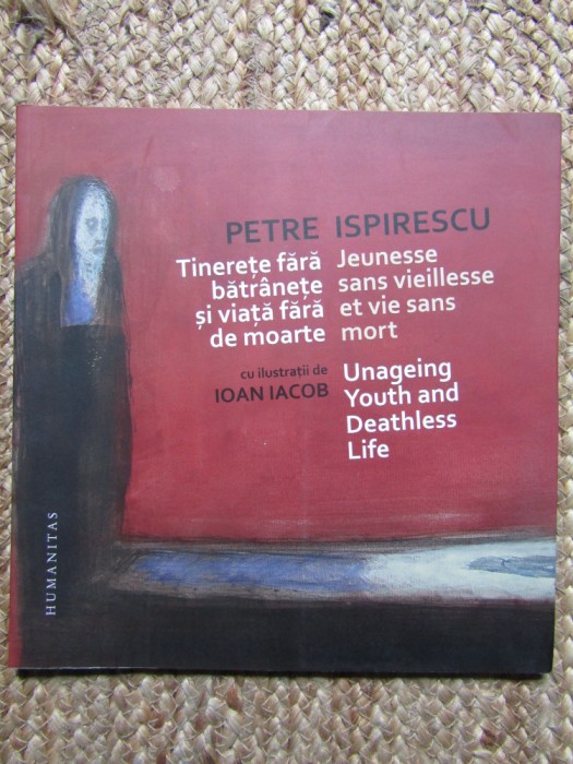 Petre Ispirescu - Tinerete fara batranete si viata fara de moarte