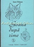 Goana Dupa Rime - Ioan Filimon, Editura Altip, 2000, Colectia Rasul Carpatin, 57 pagini
