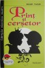 Print si cersetor &ndash; Mark Twain - Roman Beletristica