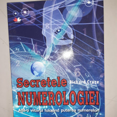 SECRETELE NUMEROLOGIEI - RICHARD CRAZE