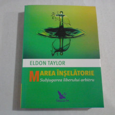 MAREA INSELATORIE - ELDON TAYLOR