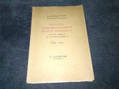 EXPOZITIA CENTENARULUI PICTORULUI NICOLAE GRIGORESCU 1938 foto