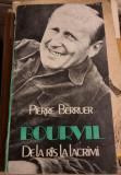 Pierre Berruer - Bourvil de la Ras la Lacrimi