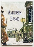 Basme, Hans Christian Andersen, Editura Elis Pol, 1994, format foarte mare, povesti pentru copii.