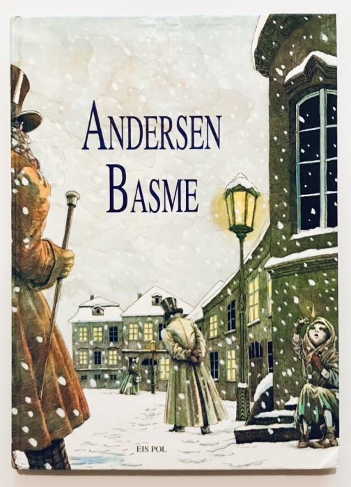 Basme, Hans Christian Andersen, Editura Elis Pol, 1994, format foarte mare, povesti pentru copii.