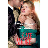 Salvarea unei diavolite - Kate Moore