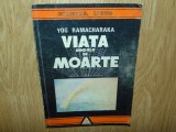 VIATA DINCOLO DE MOARTE -YOG RAMACHARAKA