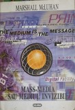 MASS-MEDIA SAU MEDIUL INVIZIBIL-MARSHALL MCLUHAN-258506