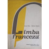 LIMBA FRANCEZA, MANUAL PENTRU CLASA A X-A-AURORA BOTEZ, MARIANA PERISANU-247847