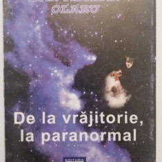 DE LA VRAJITORIE, LA PARANORMAL- DAN ADRIAN OLARU