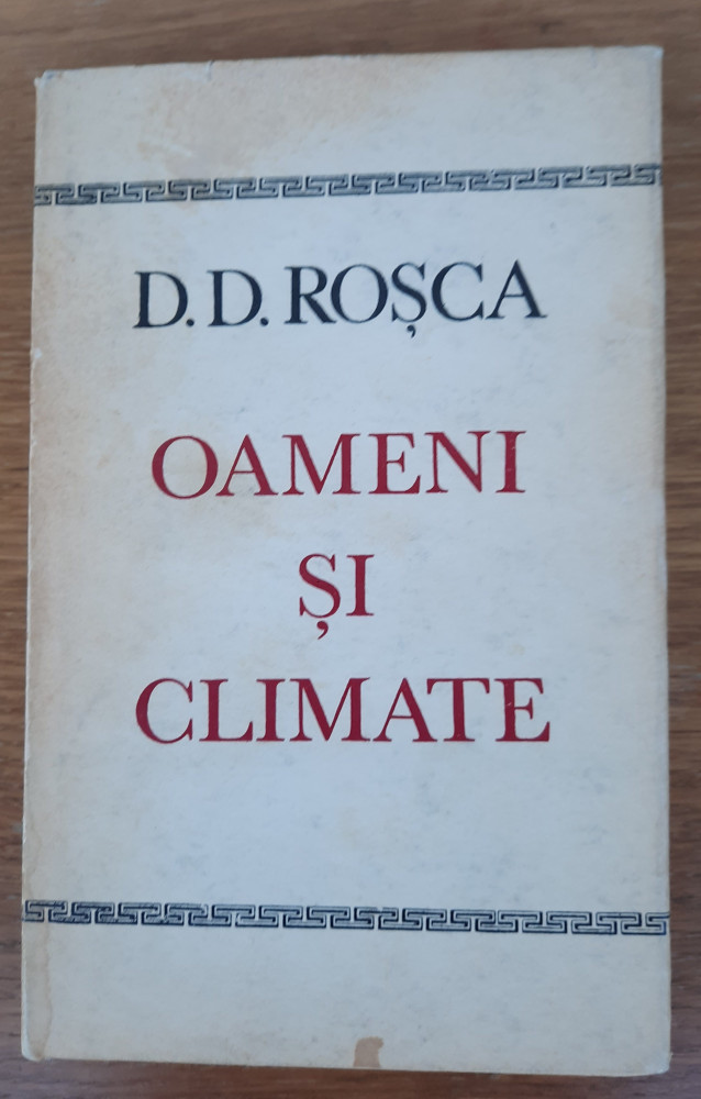 Existența tragică și Oameni și climate, D.D. Roșca | Okazii.ro