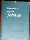 TUDOR ARGHEZI: TELEHOLD,1958/VERSEK 1906-56/tr.SZEMLER FERENC/DEDICATIE-AUTOGRAF