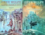 Gene Wolfe - Cartea Soarelui Nou, volumele 1 si 2: Umbra Tortionarului. Gheara