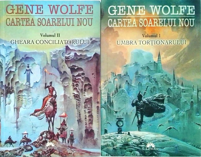 Gene Wolfe - Cartea Soarelui Nou, volumele 1 si 2: Umbra Tortionarului. Gheara
