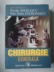 CHIRURGIE GENERALA - NICOLAE ANGELESCU, PETRU DORIN ANDRONESCU (carti medicina ) foto