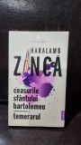 Ceasurile Sfantului Bartolomeu - Haralamb Zinca