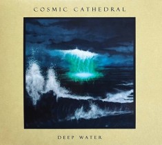 Cosmic Cathedral Deep Water Limited Ed. digipack (cd)