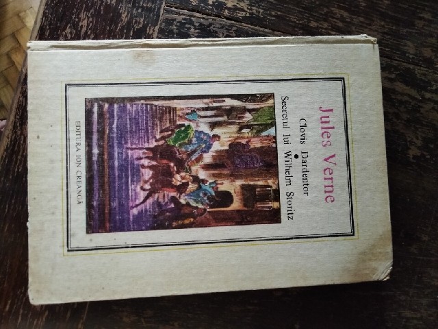 Clovis Dardentor. Secretul lui Wilhelm Storitz, Jules Verne, Editura Ion Creangă