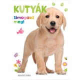 Kuty&aacute;k - Simogasd meg!