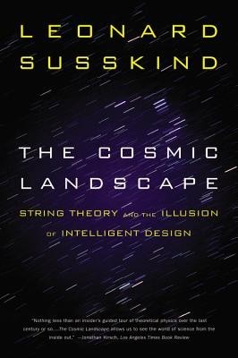 The Cosmic Landscape: String Theory and the Illusion of Intelligent Design foto