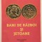 Bani de razboi si jetoane, Ion Georgescu, 2004, Craiova, numismatica, istoria Romaniei, aur, argint, semne monetare.