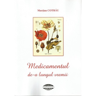 Medicamentul de-a lungul vremii &amp;ndash; Martian Cotrau foto