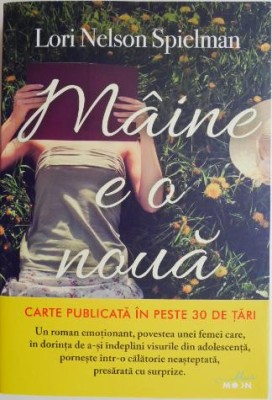 Maine e o noua zi &amp;ndash; Lori Nelson Spielman foto